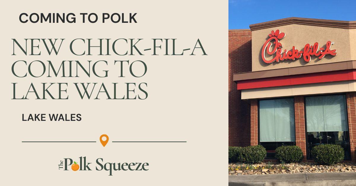 New Chick-Fil-A Lake Wales